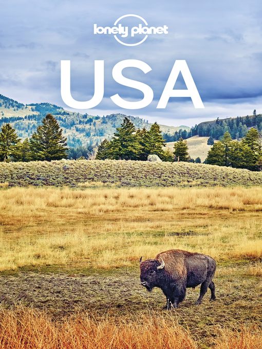 Title details for Lonely Planet USA by Lonely Planet;Benedict Walker;Kate Armstrong;Brett Atkinson;Carolyn Bain;Amy C Balfour;Ray Bart... - Wait list